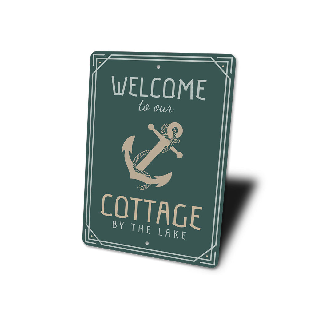 Welcome To Our Cottage By The Lake Sign
