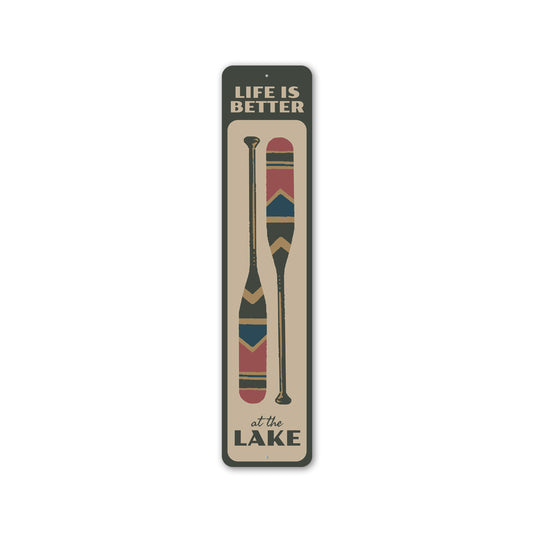 Life Is Better At The Lake Wooden Paddle Sign