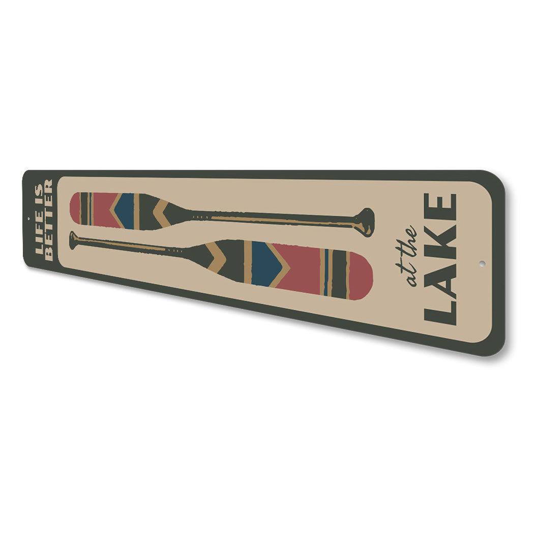 Life Is Better At The Lake Wooden Paddle Sign