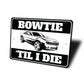 Chevy Camaro Bowtie Til I Die Sign