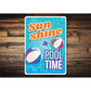 Sunshine Pool Time Sign