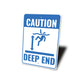 Pool Caution Deep End Sign