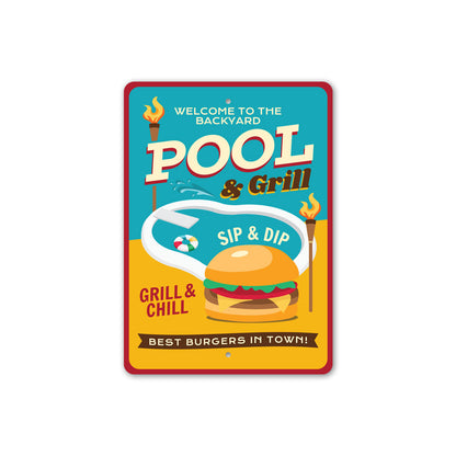 Backyard Pool Grill And Chill Sign