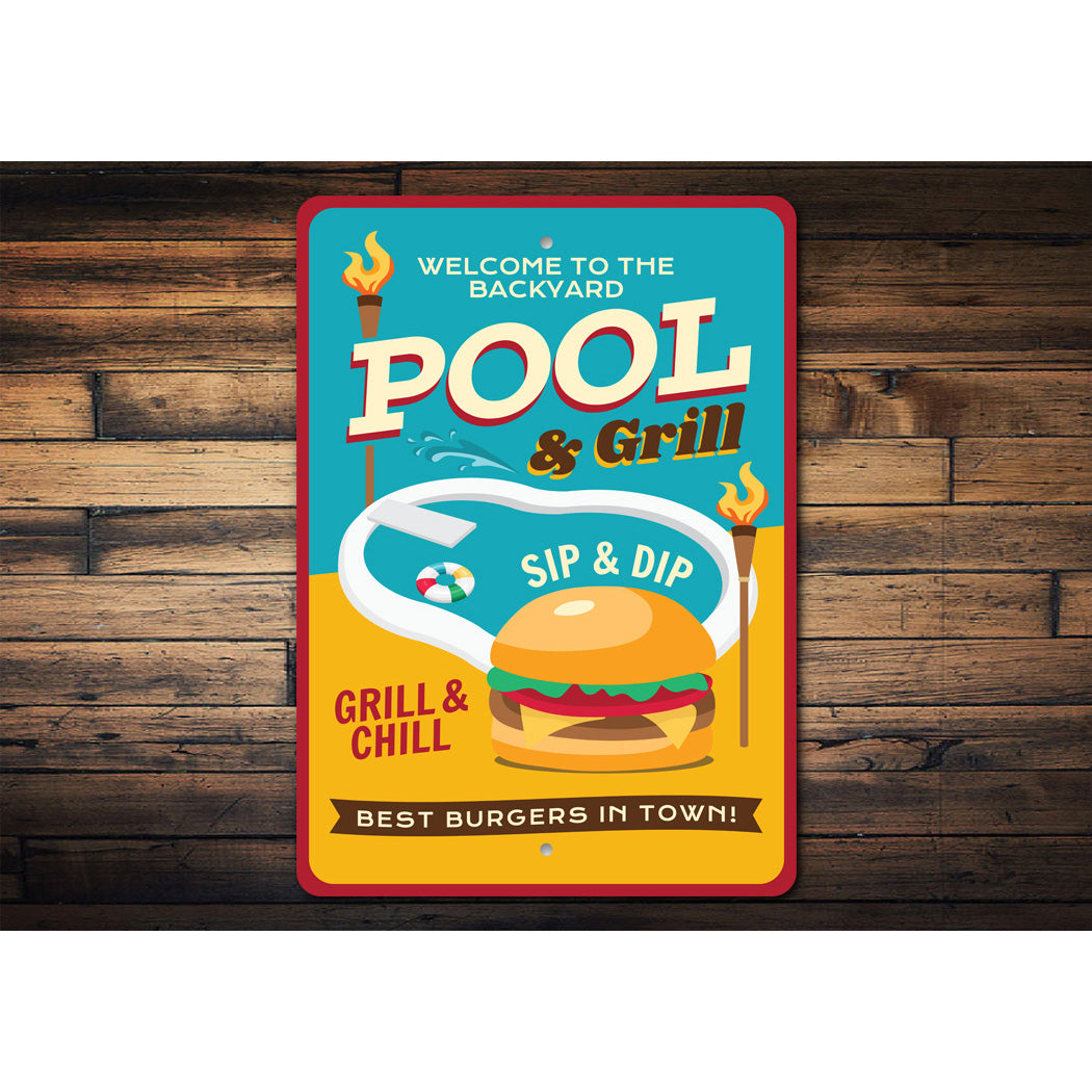 Backyard Pool Grill And Chill Sign