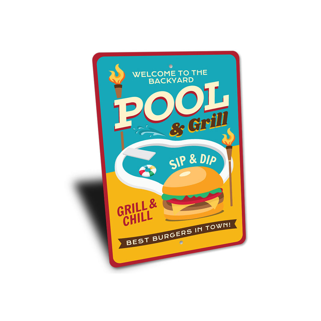 Backyard Pool Grill And Chill Sign