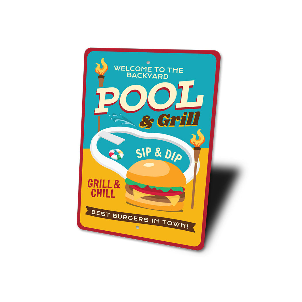 Backyard Pool Grill And Chill Sign