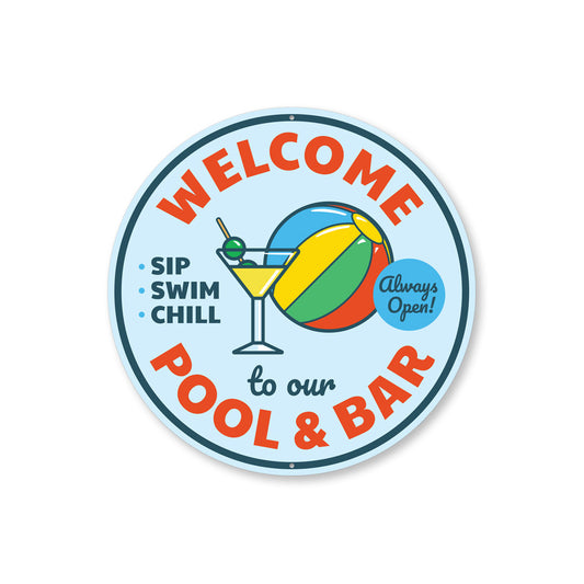 Welcome Sip Swim Chill Pool Bar Circle Sign