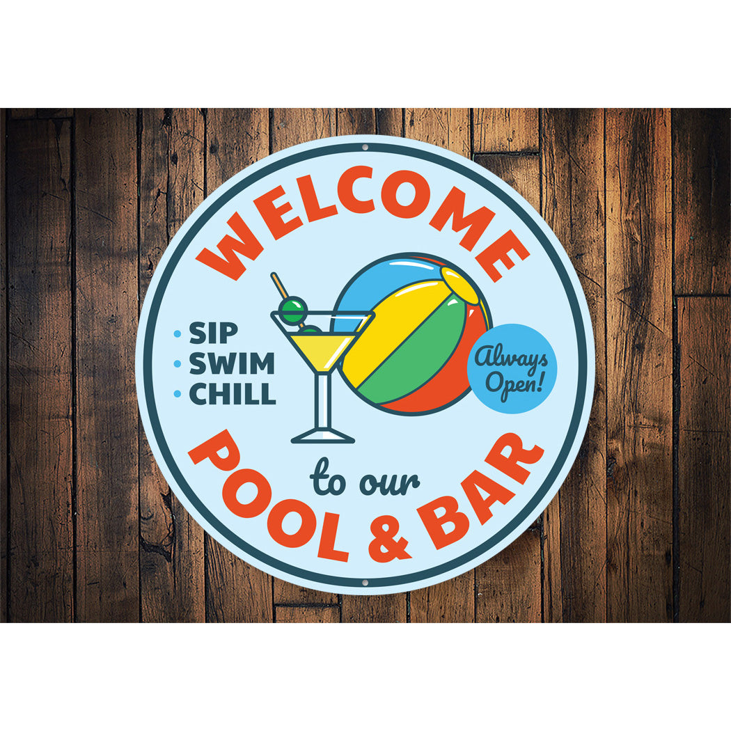 Welcome Sip Swim Chill Pool Bar Circle Sign