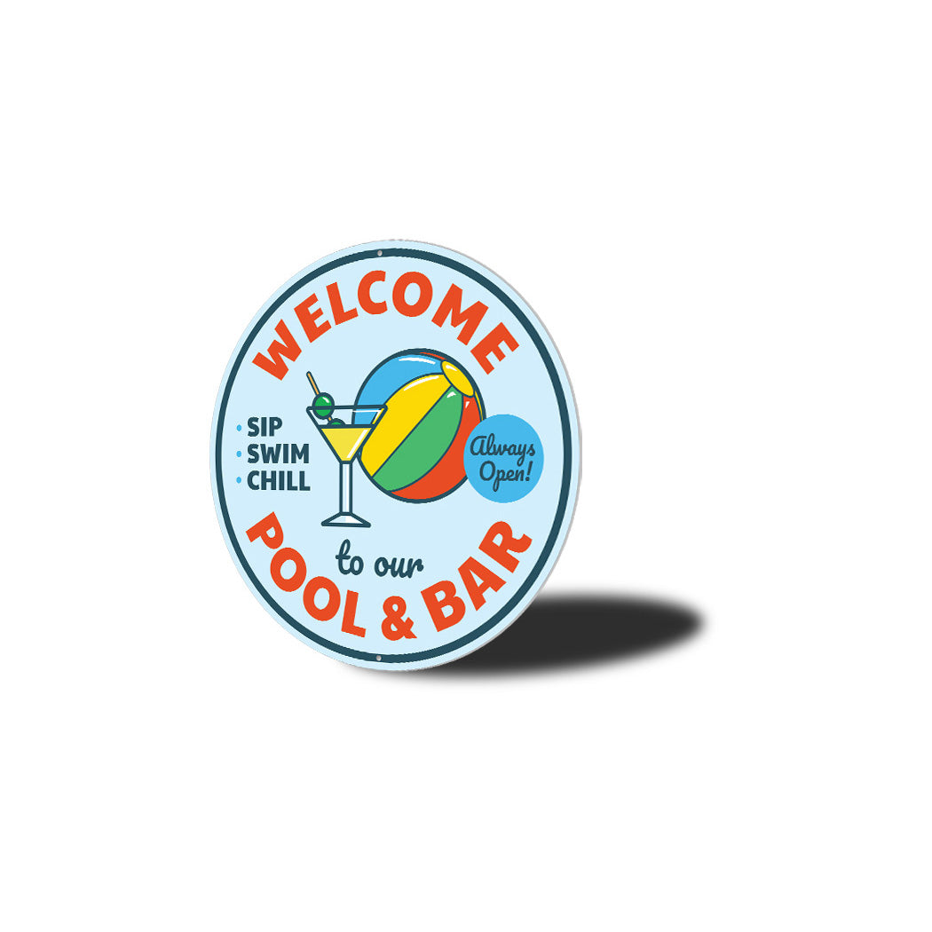 Welcome Sip Swim Chill Pool Bar Circle Sign