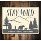 Stay Wild Pigeon Forge Tennessee Bear Sign