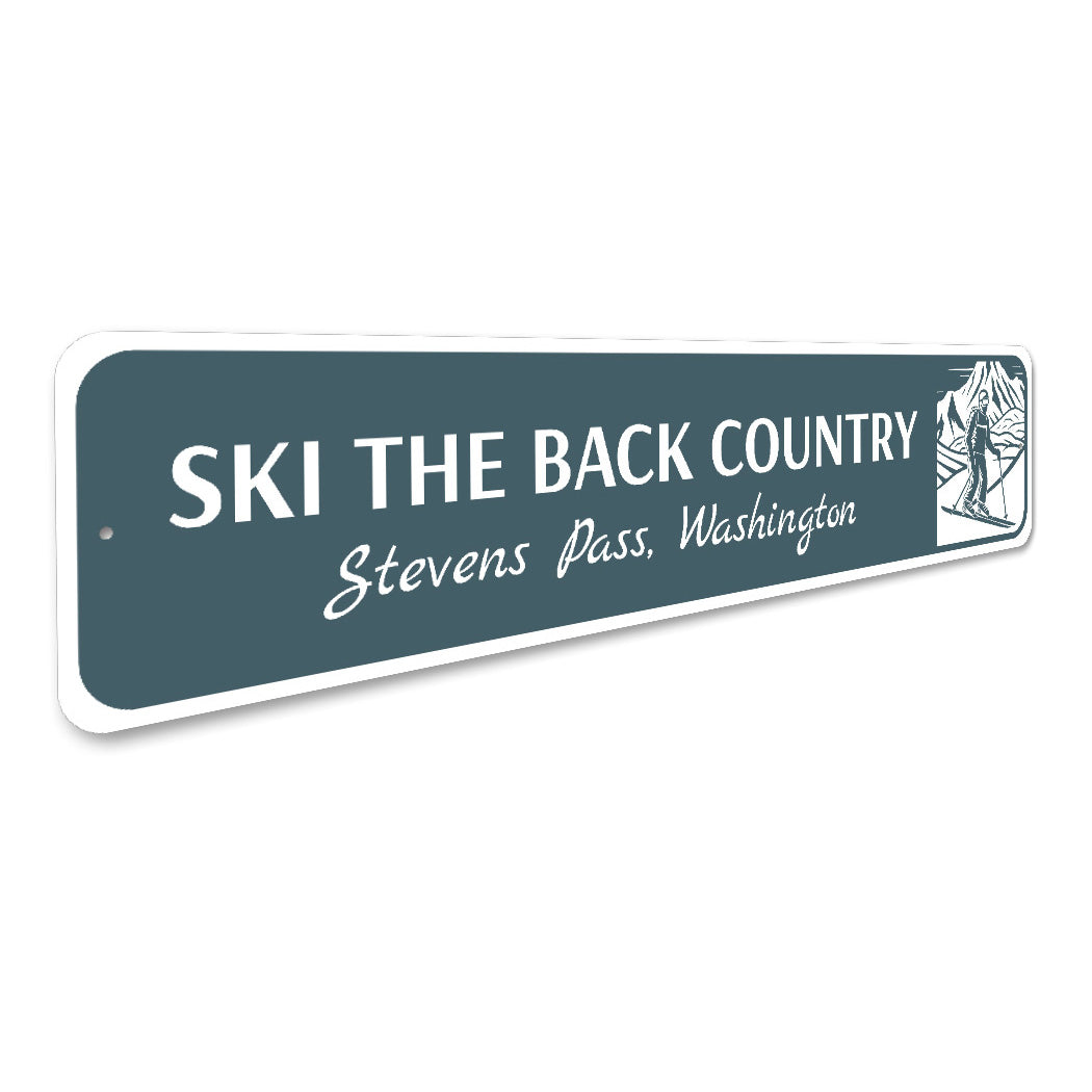 Ski The Back Country Steven Pass Washington Sign