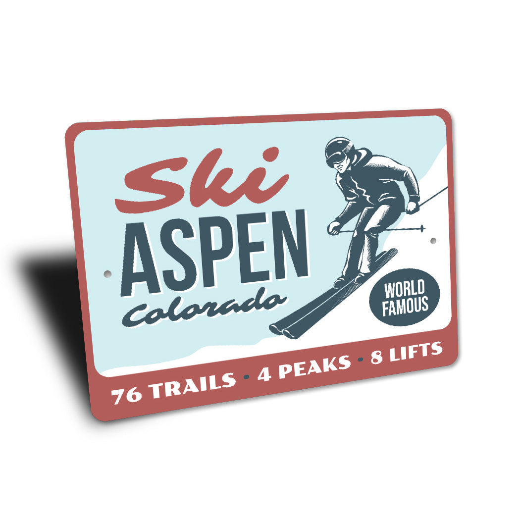 Ski Aspen Colorado 76 Trails 4 Peaks 8 Lifts Sign