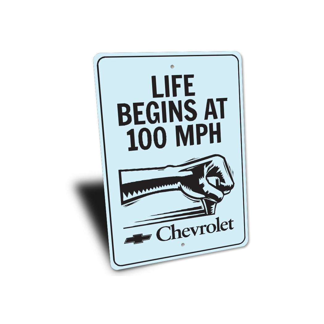 Life Begins At 100 MPH Chevrolet Decor Speedster Metal Sign