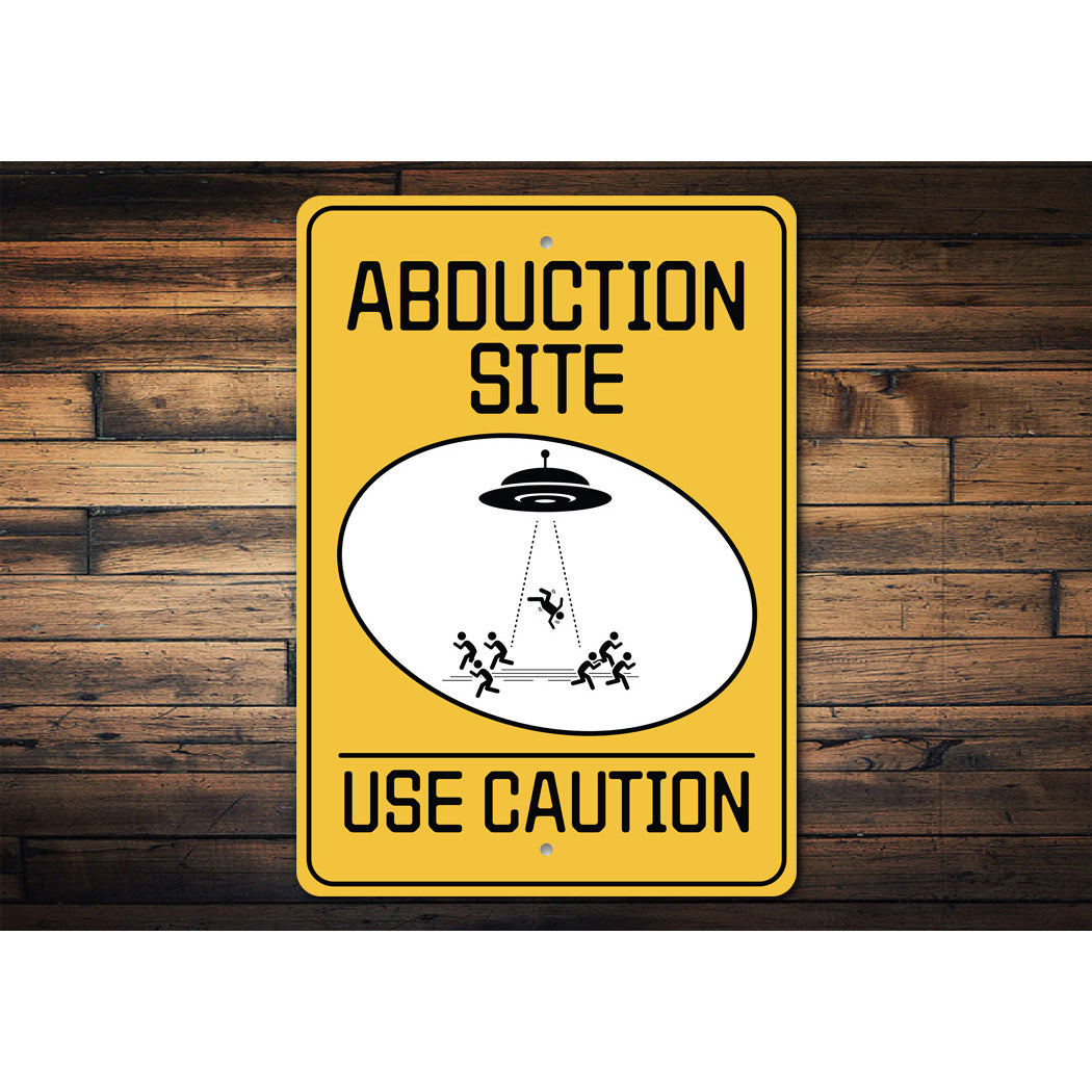 Alien Abduction Site Use Caution Alien UFO Abduction Metal Sign