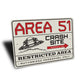 Area 51 Restricted Area Crash Site Alien Decor Metal Sign