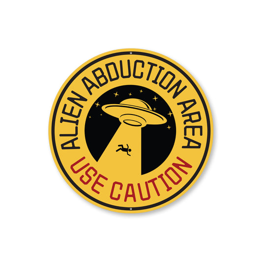 Aliens Abduction Area Use Caution Alien Decor Metal Sign