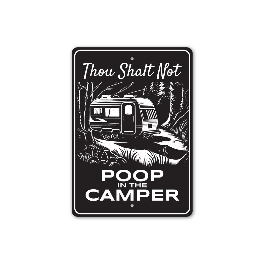 Thou Shalt Not Poop In The Camper Sign