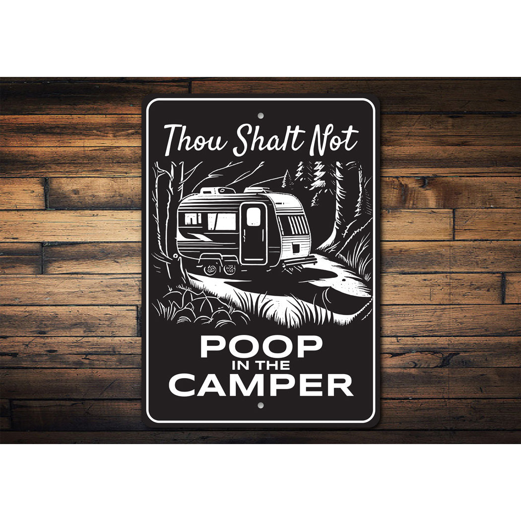 Thou Shalt Not Poop In The Camper Sign