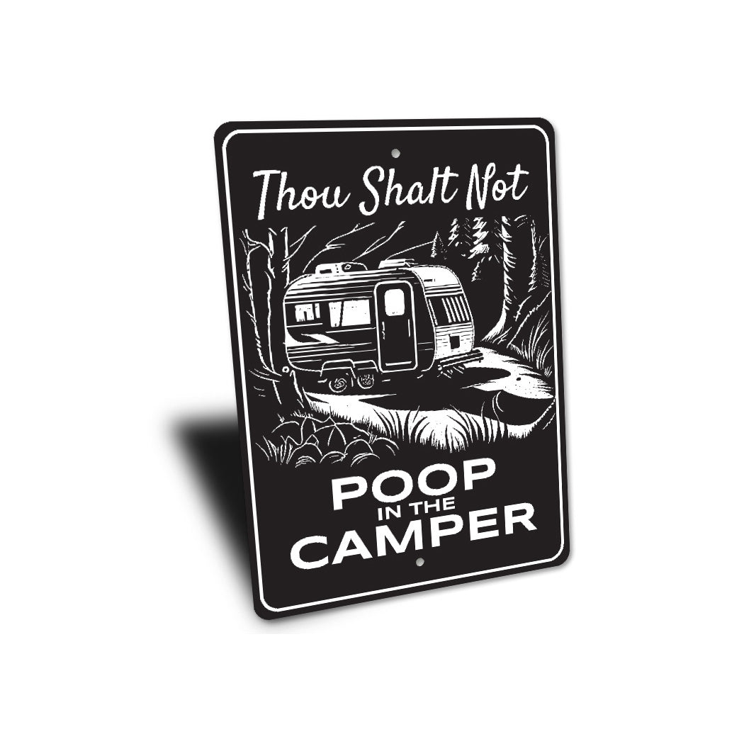 Thou Shalt Not Poop In The Camper Sign