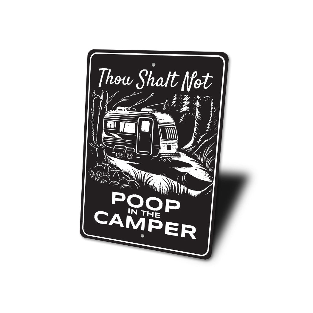 Thou Shalt Not Poop In The Camper Sign