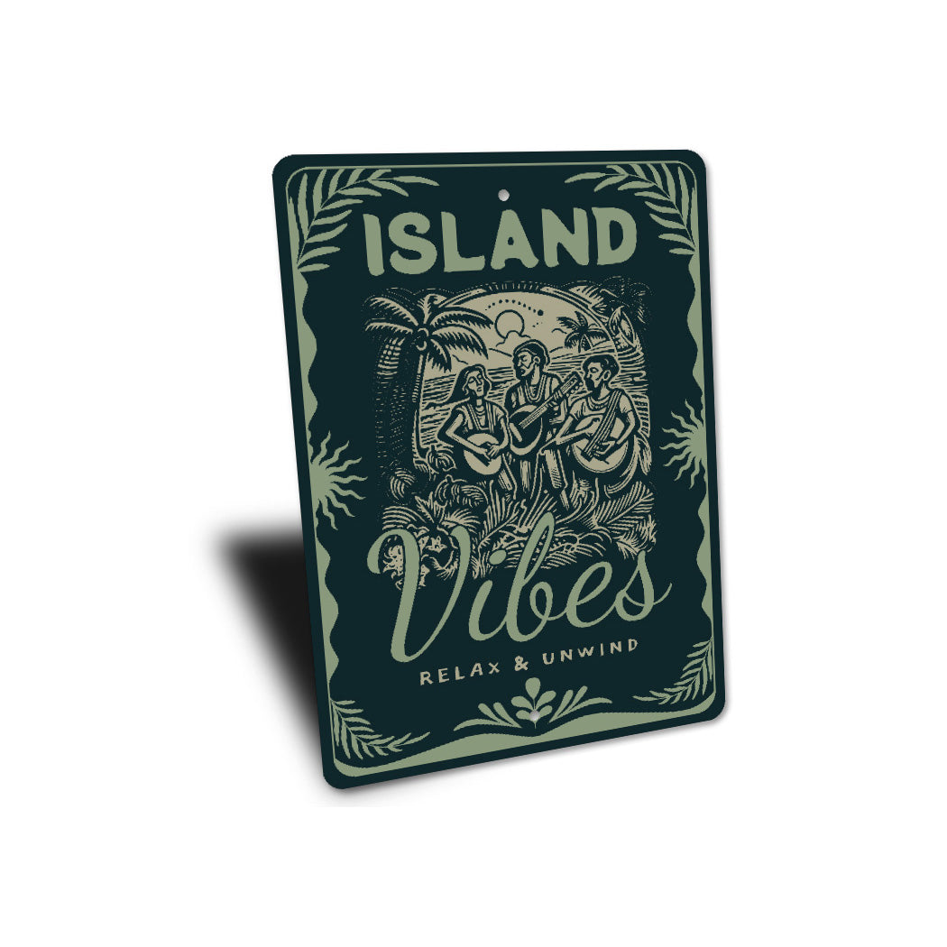 Island Vibes Relax And Unwind Tropical Beach Sign