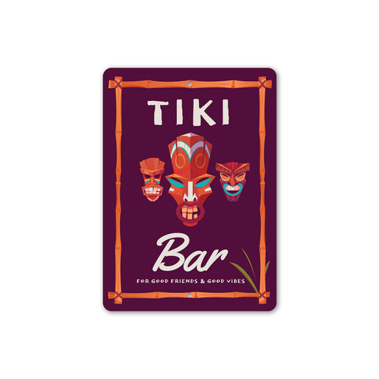 Tiki Bar For Good Friends And Good Vibes Sign