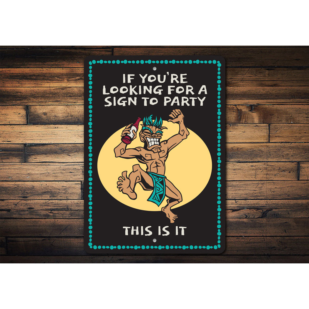 Looking For A Sign To Party This Is It Tiki Bar Sign