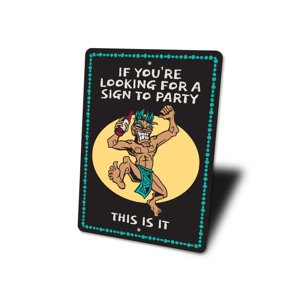 Looking For A Sign To Party This Is It Tiki Bar Sign