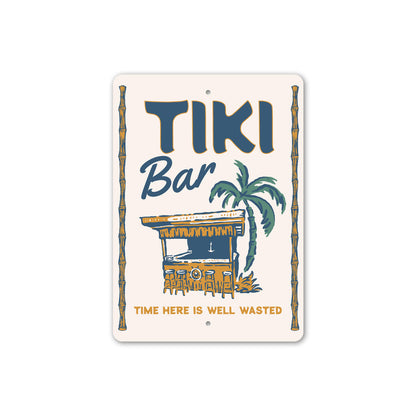 Tiki Bar Time Here Is Well Wasted Bar Sign