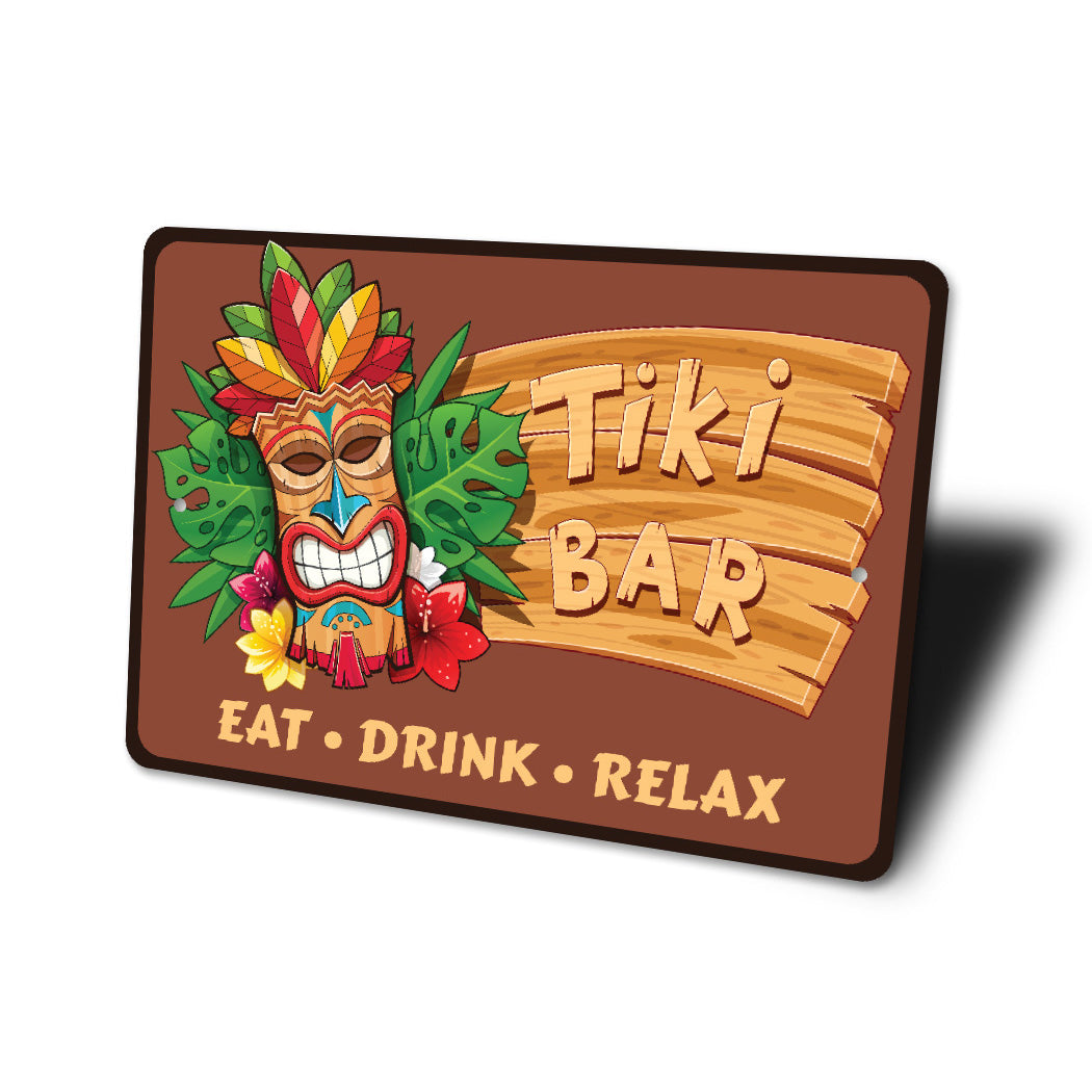 Tiki Bar Eat Drink Relax Sign