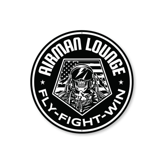 Airman Lounge Fly Fight Win USA Round Sign