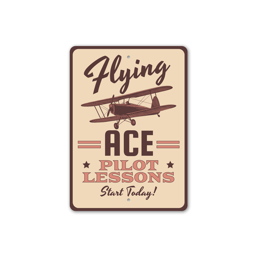 Flying Ace Pilot Lessons Start Today Sign