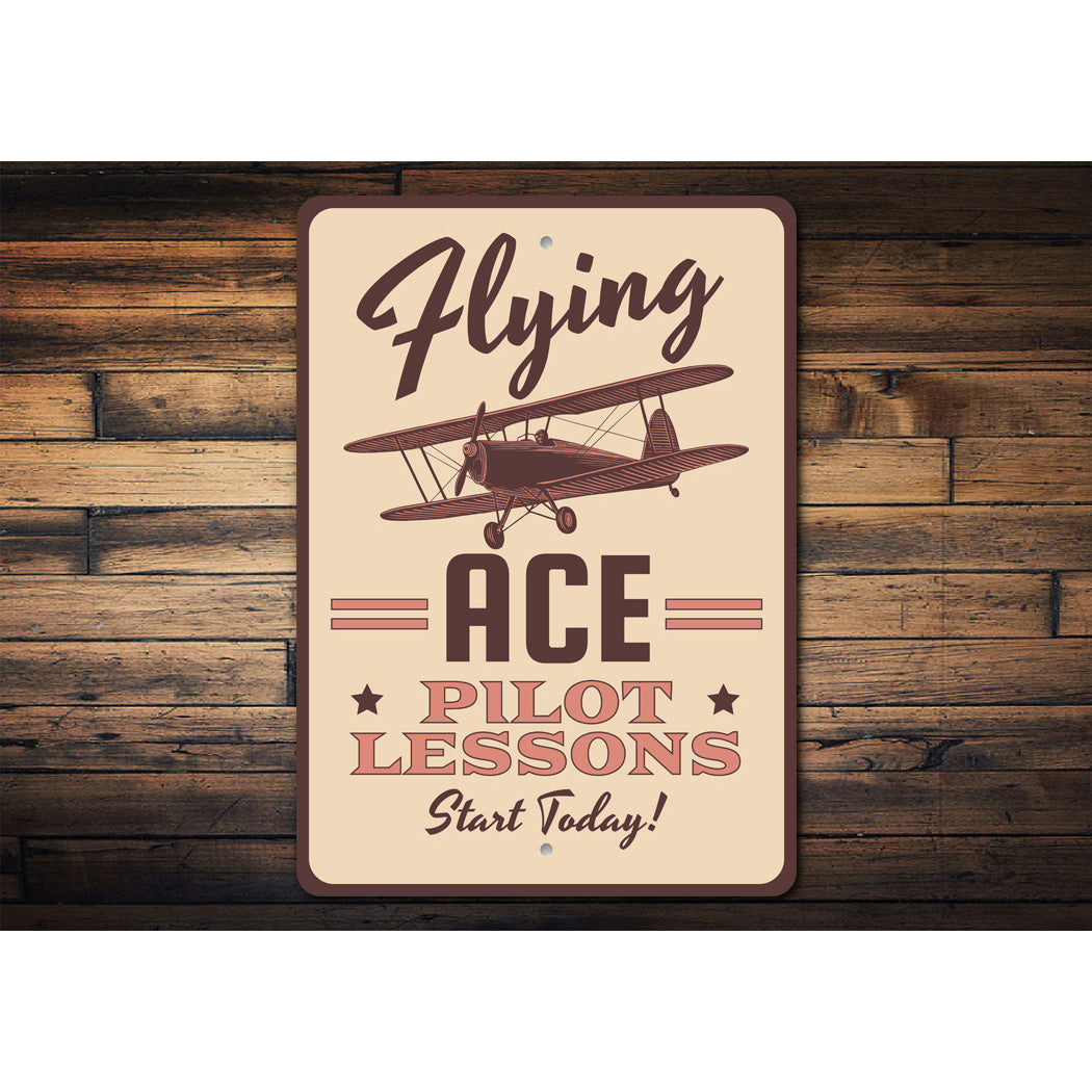 Flying Ace Pilot Lessons Start Today Sign