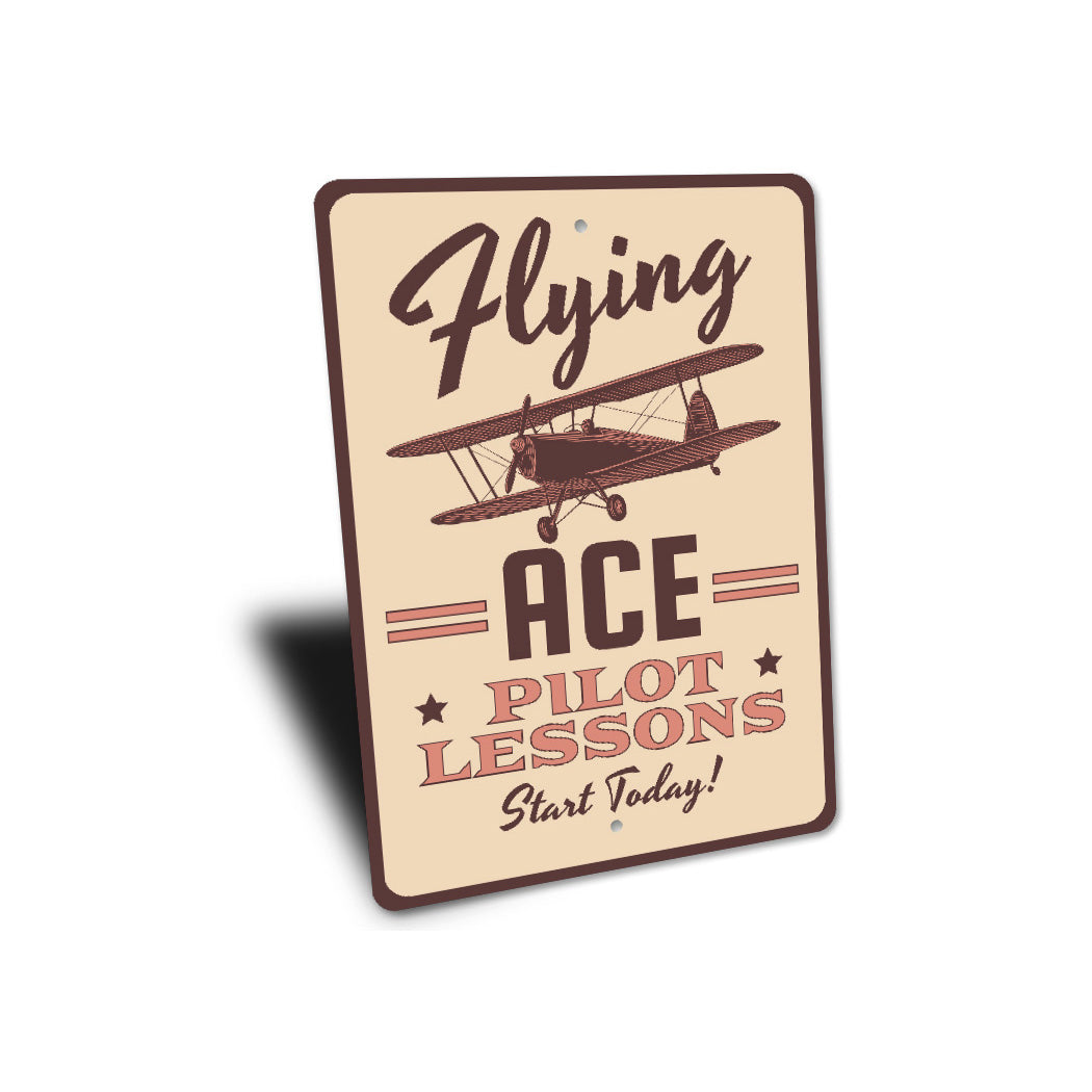 Flying Ace Pilot Lessons Start Today Sign