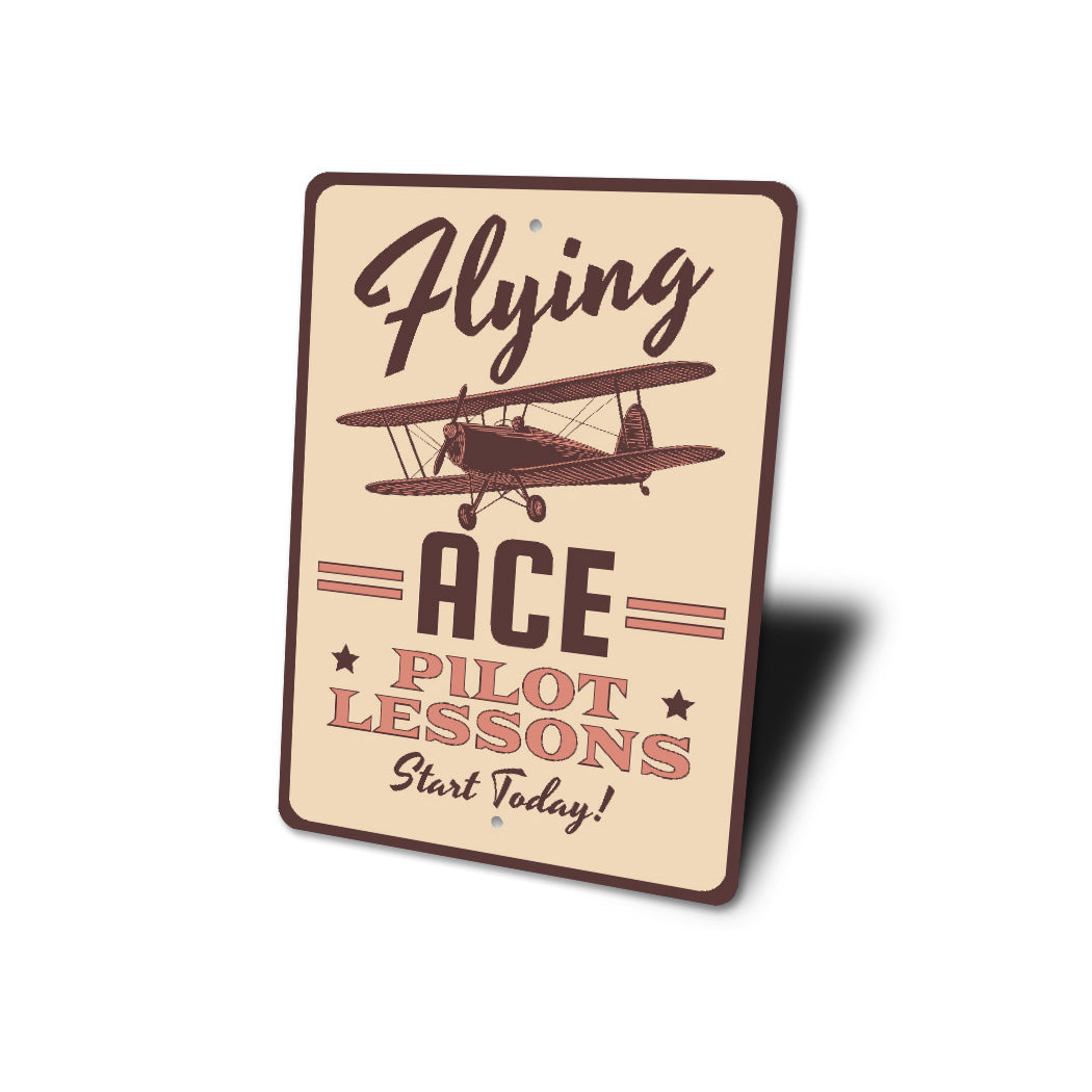 Flying Ace Pilot Lessons Start Today Sign