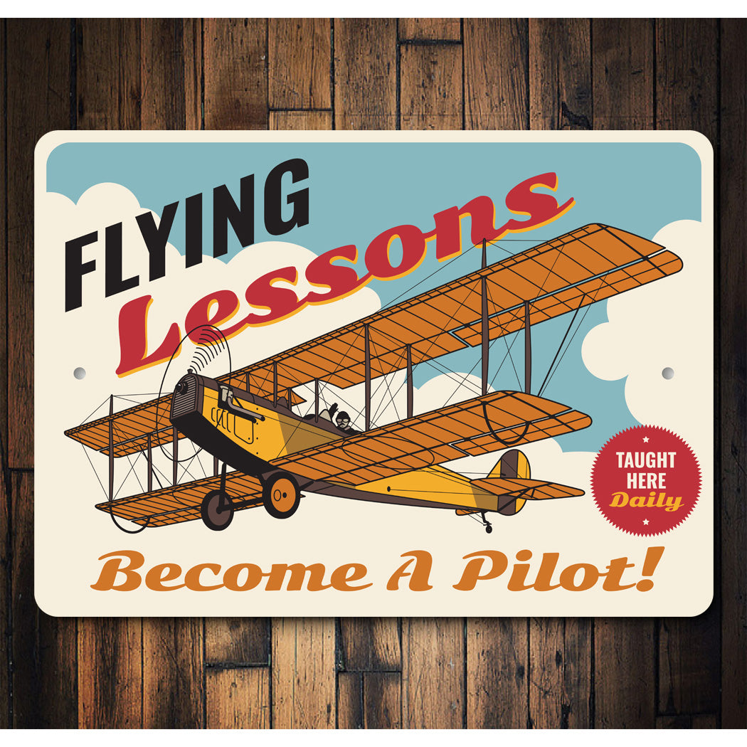 Flying Lessons Taught Here Daily Become A Pilot Sign – Lizton Sign Shop ...