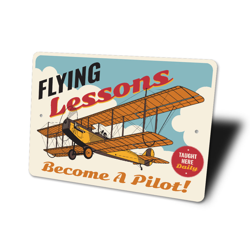 Flying Lessons Taught Here Daily Become A Pilot Sign