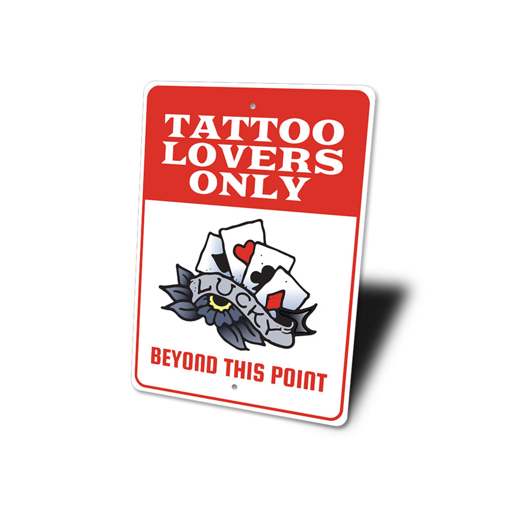 Tattoo Lovers Sign