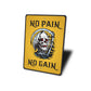 No Pain No Gain Tattoo Sign