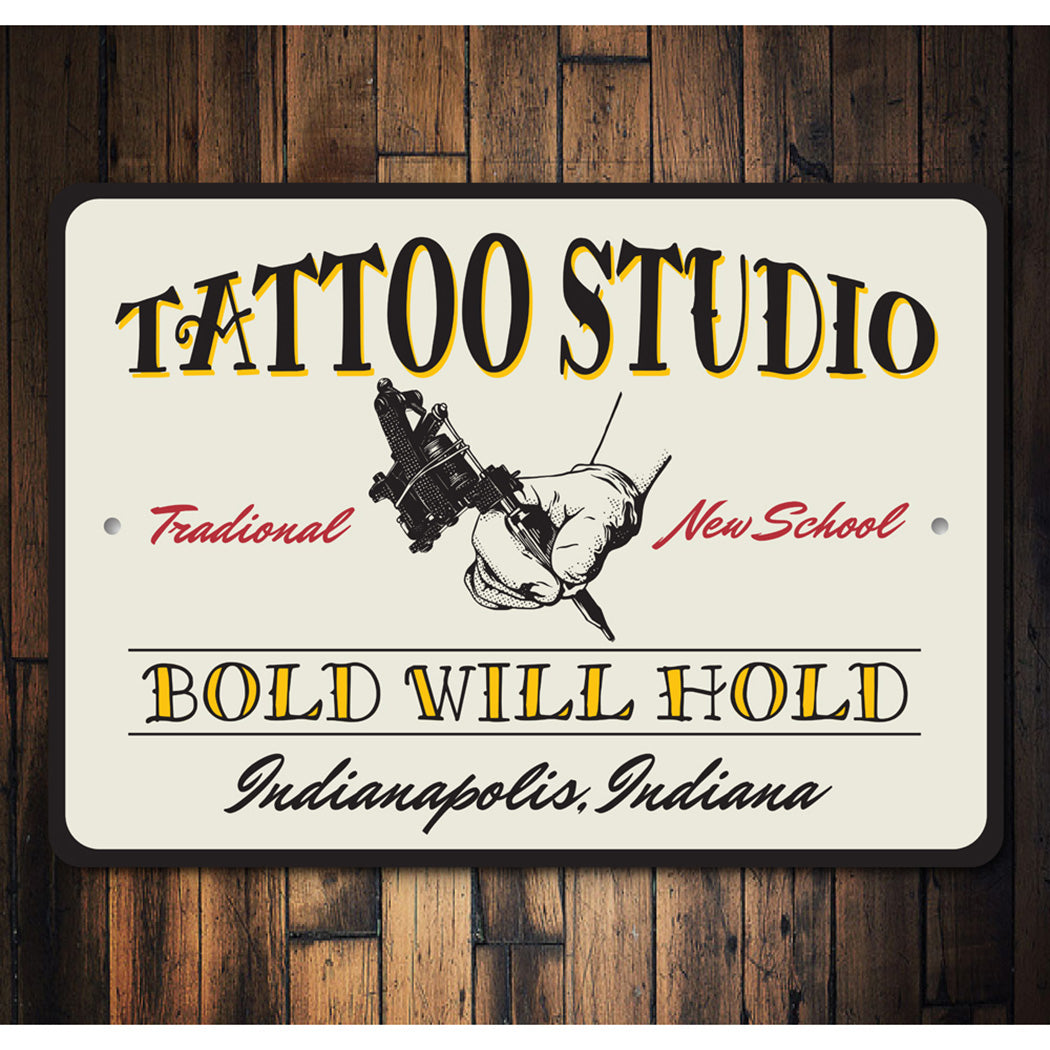 Bold Will Hold Tattoo Sign