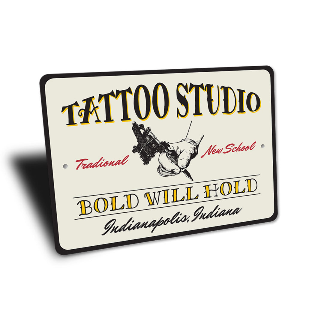 Bold Will Hold Tattoo Sign