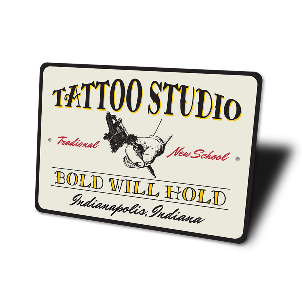 Bold Will Hold Tattoo Sign