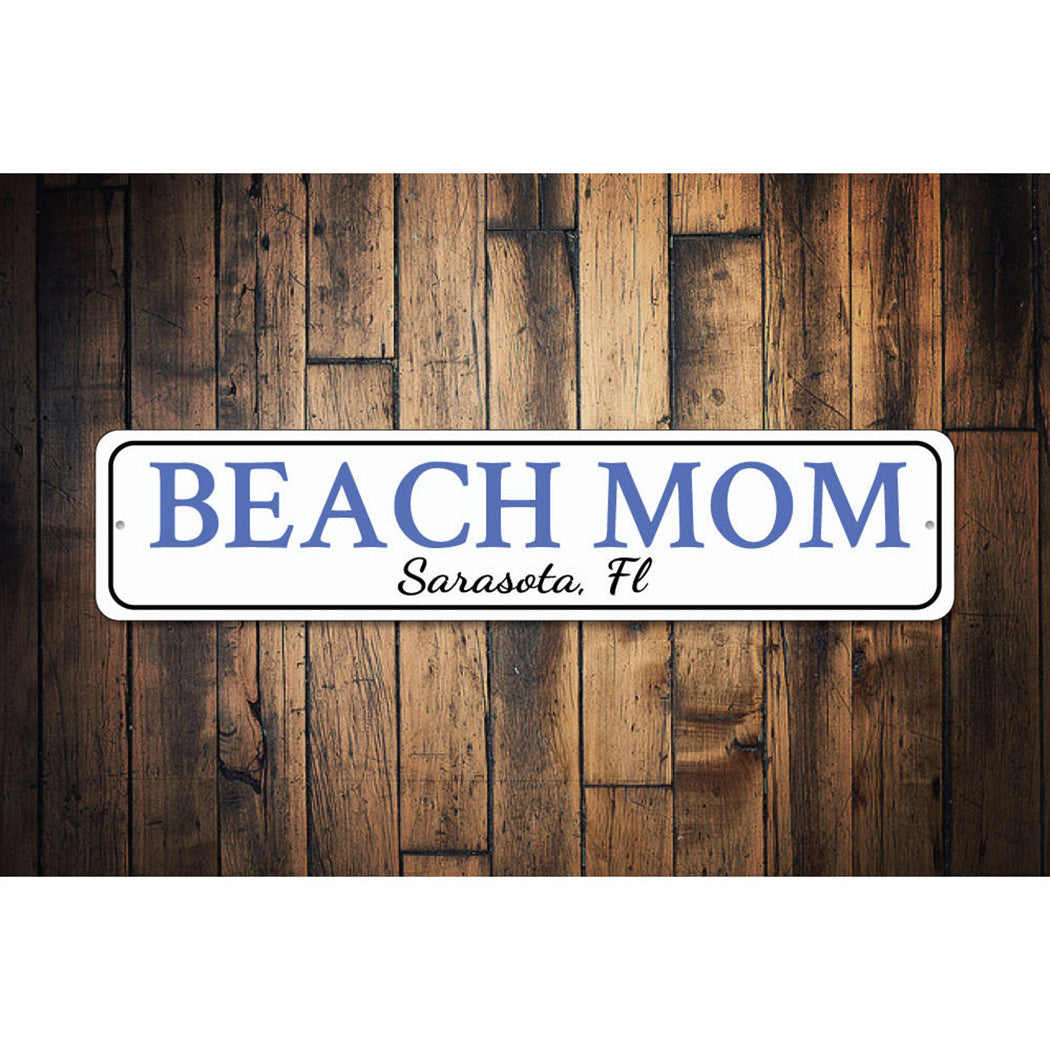 Beach Mom Sign