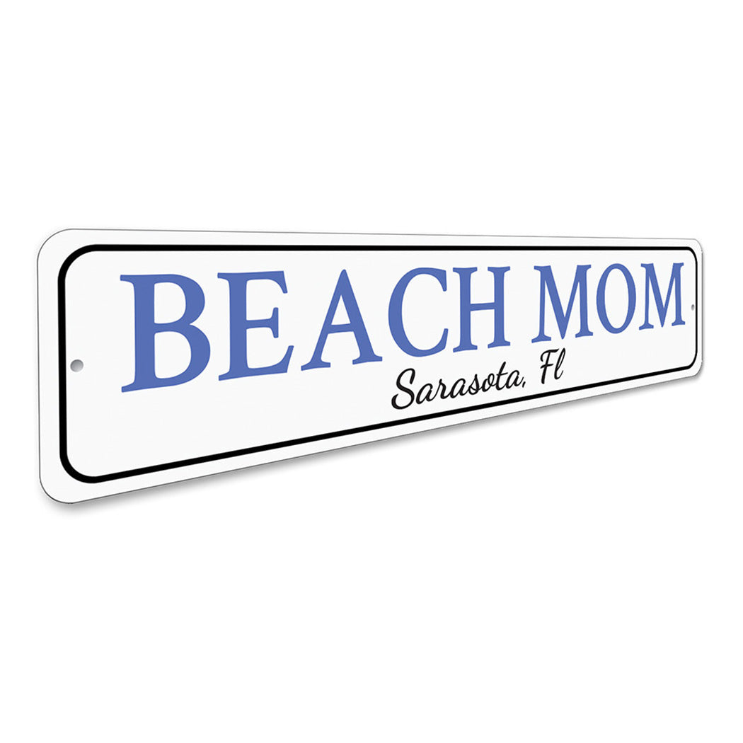Beach Mom Sign