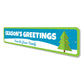 Season's Greeting Christmas Tree Sign