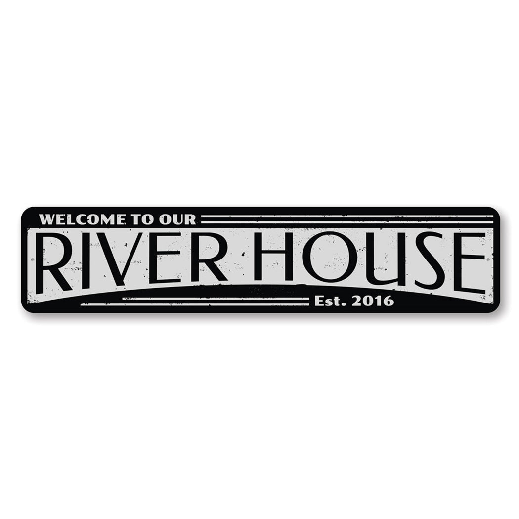 Welcome River House Est Date Sign