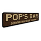 Personalized Bar Serving What You Bring Sign