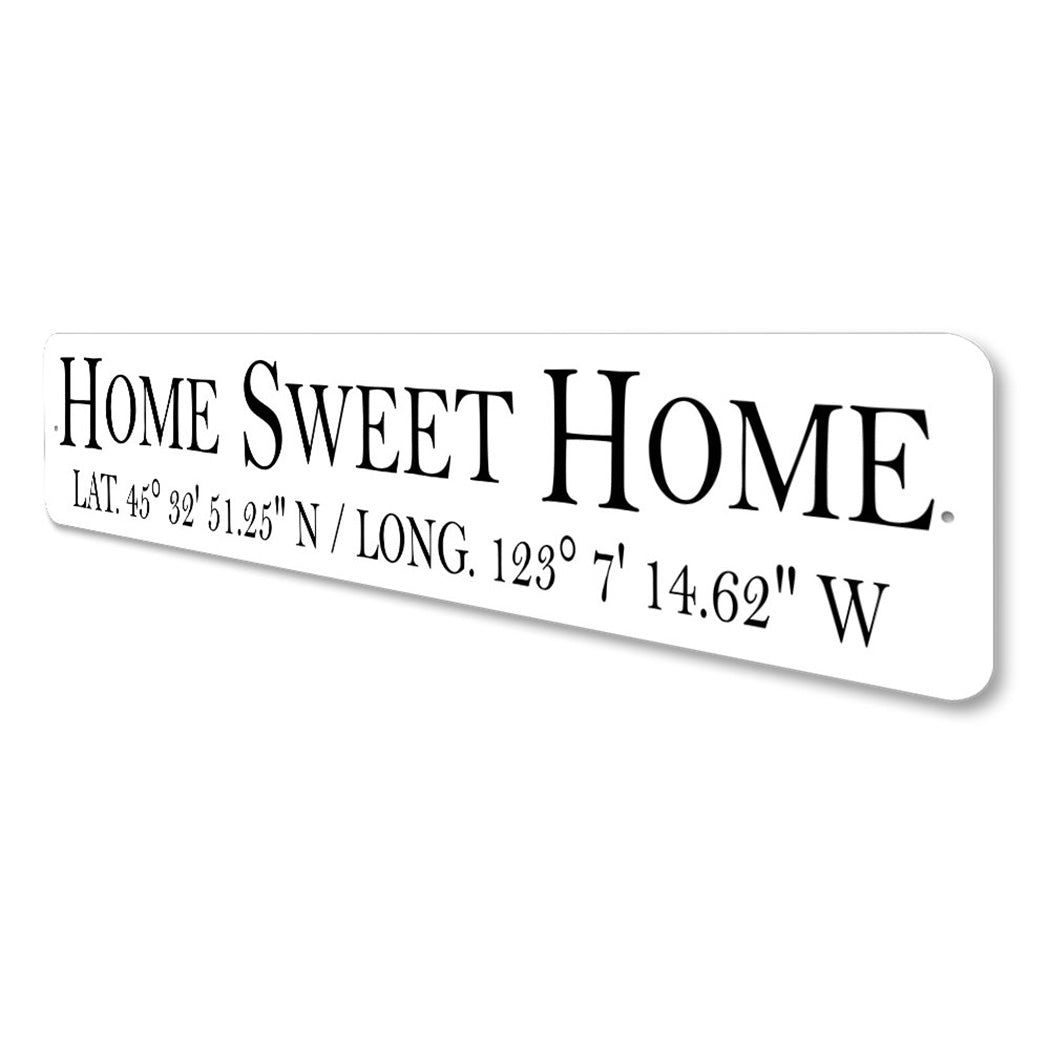 Home Sweet Home Latitude And Longitude Sign