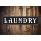 Laundry Home Novelty Sign