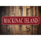 Mackinac Island Novelty Sign